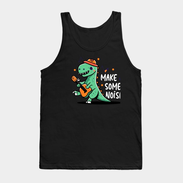 Make some noise dino design Tank Top by Tiberiuss